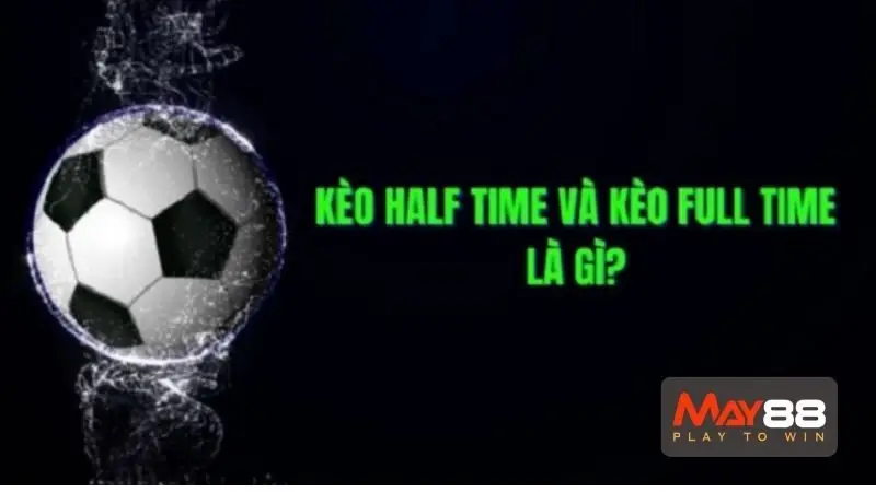 Cách vận dụng kèo HT/FT trong bóng đá vào kèo xiên